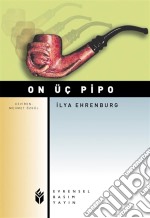 On Üç Pipo. E-book. Formato EPUB ebook