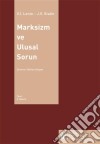 Marksizm ve Ulusal Sorun. E-book. Formato EPUB ebook