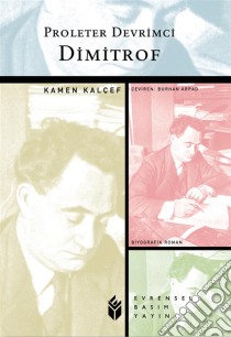 Proleter Devrimci Dimitrof. E-book. Formato EPUB ebook di Kamen Kalçef