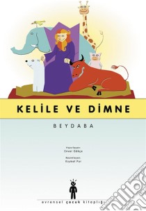 Kelile ve Dimme. E-book. Formato EPUB ebook di Beydeba