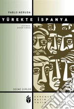 Yürekteki Ispanya. E-book. Formato EPUB ebook