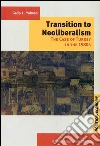 Transition to Neoliberalism-The Case of Turkey in The 1980s . E-book. Formato EPUB ebook di Galip L. Yalman