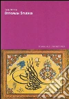 Ottoman studies. E-book. Formato EPUB ebook di Ilber Ortayli