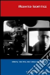 Mediated identities. E-book. Formato EPUB ebook di Deniz Derman