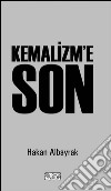 Kemalizm'e son. E-book. Formato EPUB ebook