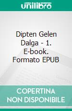 Dipten Gelen Dalga - 1. E-book. Formato EPUB ebook