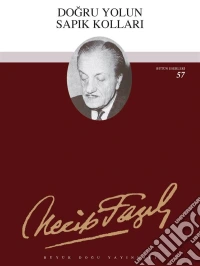 Dogru Yolun Sapik Kollari. E-book. Formato EPUB ebook