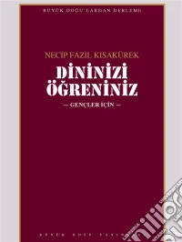 Dininizi Ögreniniz. E-book. Formato EPUB ebook