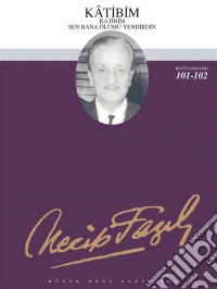 KâtibimKâtibim Sen Bana Ölümü Yendirdin. E-book. Formato EPUB ebook