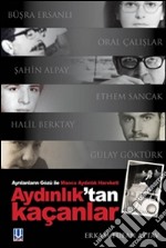 Aydinliktan kaçanlar. E-book. Formato EPUB ebook