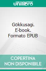 Gökkusagi. E-book. Formato EPUB ebook di Akram Ghasempour