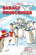 Sakaci Penguenler. E-book. Formato EPUB ebook