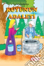 Kuyunun Adaleti. E-book. Formato EPUB ebook