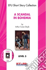 A Scandal In Bohemia. E-book. Formato EPUB ebook