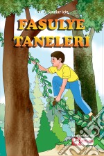 Fasulye Taneleri. E-book. Formato EPUB ebook