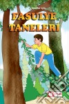 Fasulye Taneleri. E-book. Formato EPUB ebook