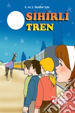 Sihirli Tren. E-book. Formato EPUB ebook