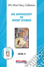 An Anthology of Short Stories. E-book. Formato EPUB ebook