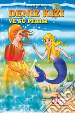 Deniz Kizi ve Su Perisi. E-book. Formato EPUB ebook