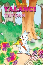 Yalanci Tavsan. E-book. Formato EPUB ebook