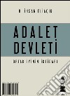 Adalet DevletiOrtak Iyinin Iktidari. E-book. Formato EPUB ebook di R. Ihsan Eliaçik