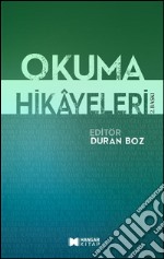 Okuma hikayeleri. E-book. Formato EPUB ebook