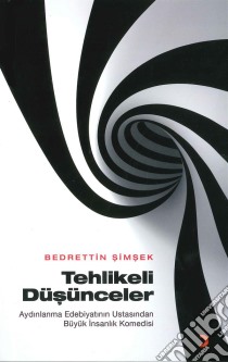 Tehlikeli Düsünceler. E-book. Formato Mobipocket ebook di Bedrettin Simsek