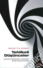 Tehlikeli Düsünceler. E-book. Formato Mobipocket ebook