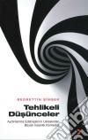 Tehlikeli Düsünceler. E-book. Formato Mobipocket ebook