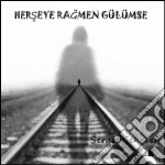 Herseye Ragmen Gülümse. E-book. Formato EPUB ebook