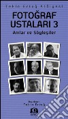 Fotograf Ustalari-3. E-book. Formato EPUB ebook di Tekin Ertug