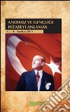 Andimiz ve Gençlige Hitabeyi Anlamak. E-book. Formato EPUB ebook di Nurullah Çetin