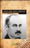 Altin Isik - Ziya Gökalp. E-book. Formato EPUB ebook