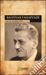 Bahtiyar Vahapzade. E-book. Formato EPUB ebook