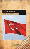 Türk Bayragi. E-book. Formato EPUB ebook