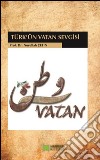 Türk'ün vatan sevgisi. E-book. Formato EPUB ebook