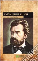 Vatan yahut silistre. E-book. Formato EPUB ebook