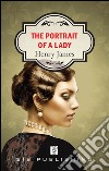 The portrait of a lady. E-book. Formato EPUB ebook