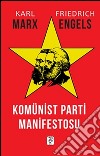 Komünist parti manifestosu. E-book. Formato EPUB ebook