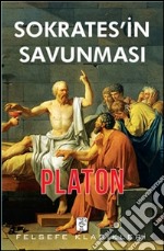 Sokrates'in savunmasi. E-book. Formato EPUB ebook