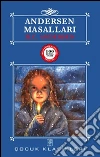 Andersen Masallari. E-book. Formato EPUB ebook di Hans Christian Andersen