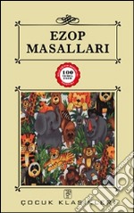 Ezop Masallari. E-book. Formato EPUB ebook