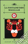 La Fontaine’den Masallar. E-book. Formato EPUB ebook di Jean de La Fontaine