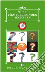 Türk Bilmecelerinden Seçmeler. E-book. Formato EPUB ebook