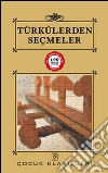 Türkülerden Seçmeler. E-book. Formato EPUB ebook di Anonimo