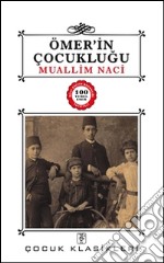 Ömer'in Çocuklugu. E-book. Formato EPUB ebook