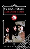 Üç Silahsörler. E-book. Formato EPUB ebook