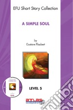 A Simple Soul. E-book. Formato EPUB ebook