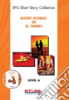 Short Stories of O. Henry. E-book. Formato EPUB ebook