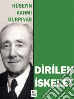 Dirilen Iskelet. E-book. Formato EPUB ebook